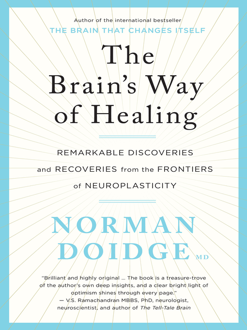 Title details for The Brain's Way of Healing by Norman Doidge - Available
